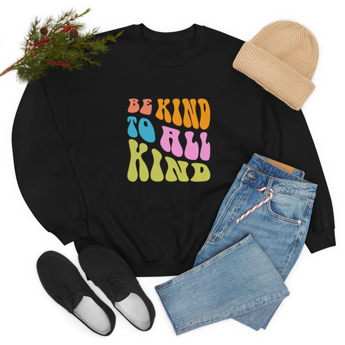 Be Kind Shirt Crewneck Sweatshirt